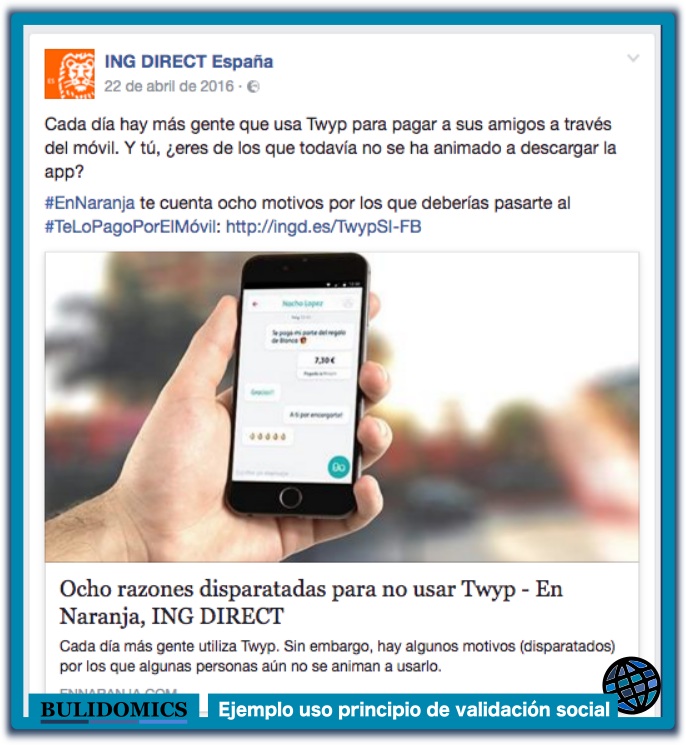 Ejemplo de uso del principio de validación social en mensaje de ING Direct España en su página de Facebook: «Cada día hay más gente que usa Twyp...». ING Direct España también hizo famoso su eslogan: «ING, tu otro banco y cada día el de más gente». Imagen capturada de la fan page de Facebook de ING Direct España el 31 de marzo de 2017.